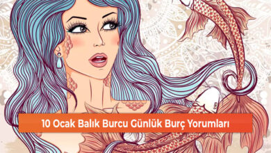 10 Ocak Balik Burcu Gunluk Burc Yorumlari