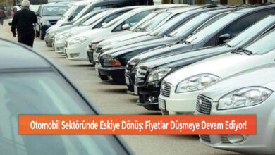 Otomobil Sektöründe Eskiye Dönüş: Fiyatlar Düşmeye Devam Ediyor!