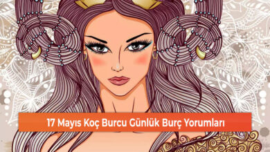 17 Mayıs Koç Burcu Günlük Burç Yorumları