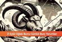 21 Eylul Oglak Burcu Gunluk Burc Yorumlari