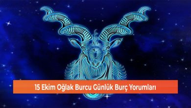 15 Ekim Oglak Burcu Gunluk Burc Yorumlari