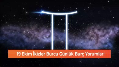 19 Ekim Ikizler Burcu Gunluk Burc Yorumlari