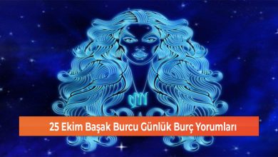 25 Ekim Basak Burcu Gunluk Burc Yorumlari