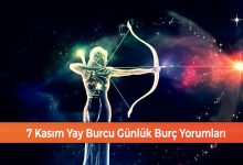 7 Kasim Yay Burcu Gunluk Burc Yorumlari